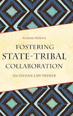 Fostering State-Tribal Collaboration