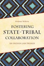 Fostering State-Tribal Collaboration