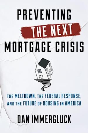 Preventing the Next Mortgage Crisis