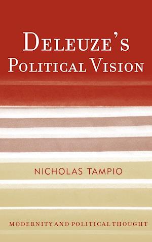 Deleuze's Political Vision