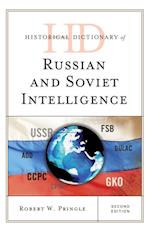 Historical Dictionary of Russian and Soviet Intelligence