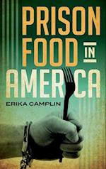 Prison Food in America