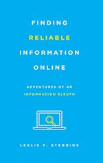 Finding Reliable Information Online