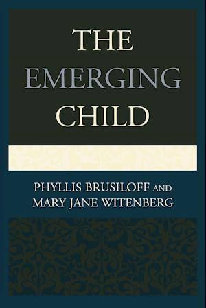 The Emerging Child