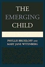 The Emerging Child