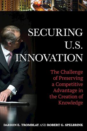 Securing U.S. Innovation