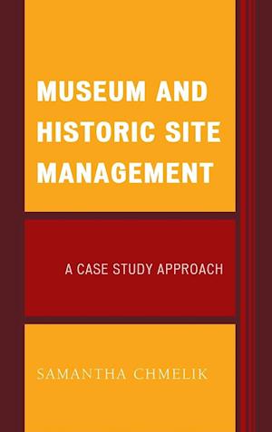 Museum and Historic Site Management
