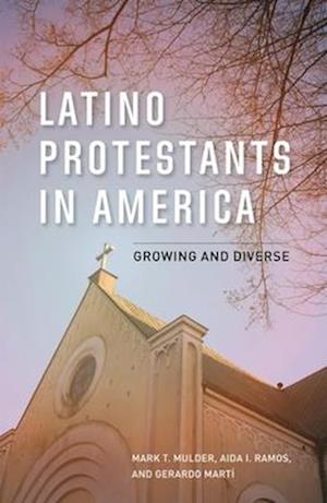 Latino Protestants in America