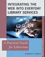 Integrating the Web into Everyday Library Services