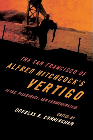 The San Francisco of Alfred Hitchcock's Vertigo