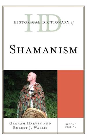 Historical Dictionary of Shamanism