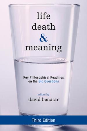 Life, Death, and Meaning