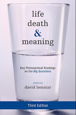 Life, Death, and Meaning