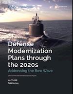 Defense Modernization Plans through the 2020s