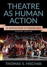 Theatre as Human Action