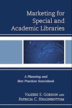 Marketing for Special and Academic Libraries
