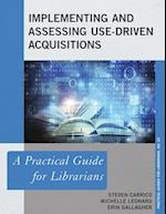 Implementing and Assessing Use-Driven Acquisitions