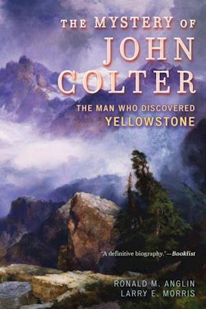 Mystery of John Colter