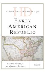 Historical Dictionary of the Early American Republic