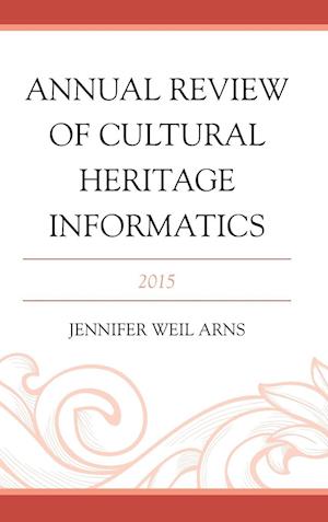 Annual Review of Cultural Heritage Informatics