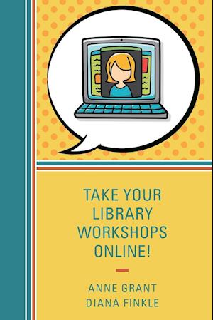 Take Your Library Workshops Online!
