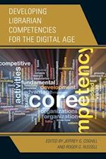 Developing Librarian Competencies for the Digital Age