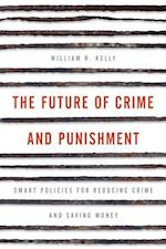 Future of Crime and Punishment