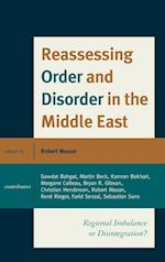 Reassessing Order and Disorder in the Middle East