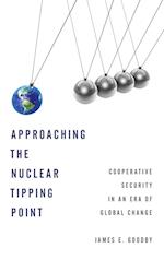 Approaching the Nuclear Tipping Point
