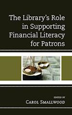 The Library's Role in Supporting Financial Literacy for Patrons