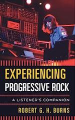 Experiencing Progressive Rock