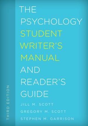 The Psychology Student Writer's Manual and Reader's Guide