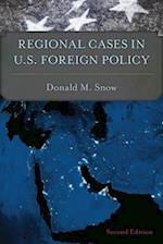 Regional Cases in U.S. Foreign Policy