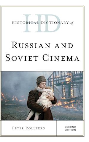 Historical Dictionary of Russian and Soviet Cinema