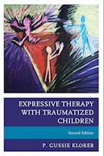 Expressive Therapy with Traumatized Children