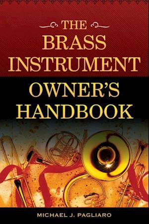 Brass Instrument Owner's Handbook