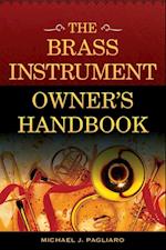Brass Instrument Owner's Handbook