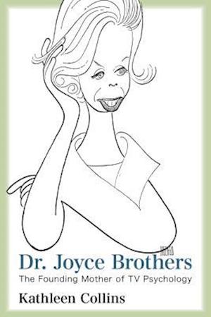 Dr. Joyce Brothers