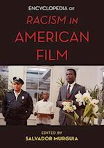 Encyclopedia of Racism in American Films