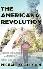 The Americana Revolution