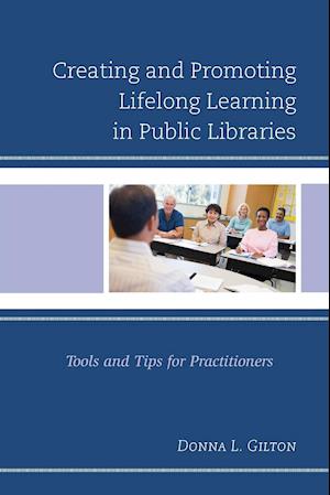 Creating and Promoting Lifelong Learning in Public Libraries