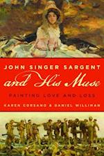 John Singer Sargent and His Muse