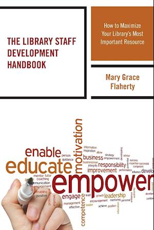 The Library Staff Development Handbook