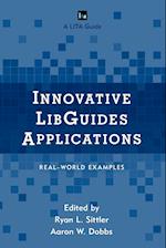 Innovative LibGuides Applications
