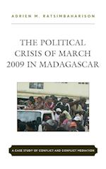 The Political Crisis of March 2009 in Madagascar