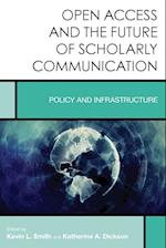 Open Access and the Future of Scholarly Communication
