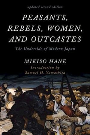 Peasants, Rebels, Women, and Outcastes