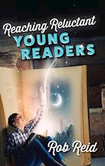 Reaching Reluctant Young Readers