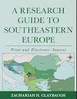 A Research Guide to Southeastern Europe