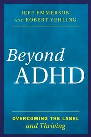 Beyond ADHD